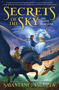 Title: The Chaos Monster (Secrets of the Sky #1), Author: Sayantani DasGupta