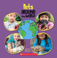 Title: Pets Around the World (Around the World), Author: Brenna Maloney