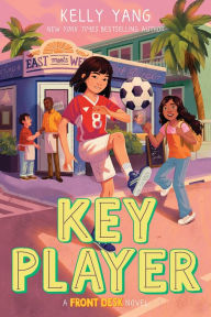 Title: Key Player (Front Desk #4), Author: Kelly Yang