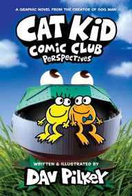 Title: Perspectives (Cat Kid Comic Club Series #2), Author: Dav Pilkey