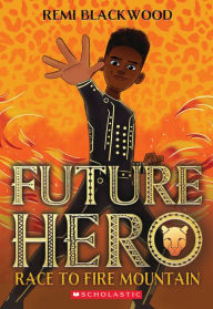 Title: Future Hero, Author: Remi Blackwood