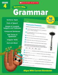 Title: Scholastic Success with Grammar Grade 4 Workbook, Author: Scholastic Teaching Resources