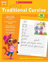 Title: Scholastic Success with Traditional Cursive Grades 2-4 Workbook, Author: Scholastic Teaching Resources