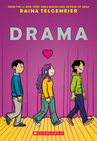 Title: Drama: A Graphic Novel, Author: Raina Telgemeier