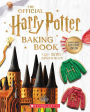 The Official Harry Potter Baking Book: 40+ Recipes Inspired by the Films (B&N Exclusive Edition)