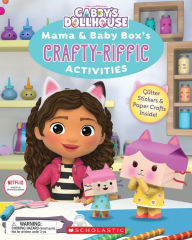 Title: Mama & Baby Box's Crafty-riffic Activities (Gabby's Dollhouse), Author: Jesse Tyler