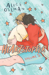 Title: Heartstopper, Volume 5, Author: Alice Oseman