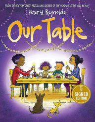 Title: Our Table (Signed Book), Author: Peter H. Reynolds