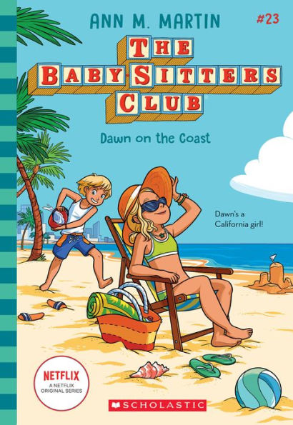 Dawn on the Coast (The Baby-Sitters Club #23)