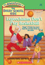 Leprechauns Don't Play Basketball (Adventures of the Bailey School Kids #4)