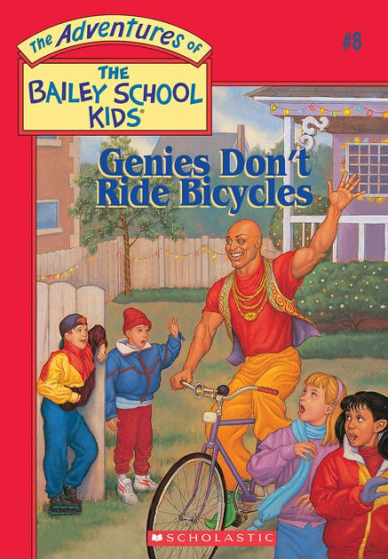 Genies Don't Ride Bicycles (Adventures of the Bailey School Kids