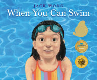 Title: When You Can Swim, Author: Jack Wong