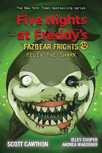 Five Nights at Freddy's: Fazbear Frights Graphic Novel  Collection Vol. 1 (Five Nights at Freddy's Graphic Novel #4) (Five Nights  at Freddy's Graphic Novels) eBook : Cawthon, Scott, Cooper, Elley, West