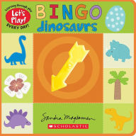 Title: Bingo: Dinosaurs (A Let's Play! Board Book), Author: Sandra Magsamen