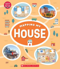 Title: Mapping My House (Learn About: Mapping), Author: Jeanette Ferrara