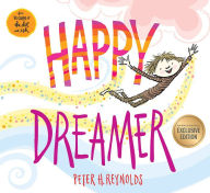 Title: Happy Dreamer (B&N Exclusive Edition), Author: Peter H. Reynolds