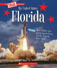 Title: Florida (A True Book: My United States), Author: Tamra B. Orr