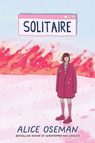 Title: Solitaire, Author: Alice Oseman