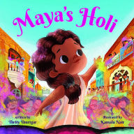 Title: Maya's Holi, Author: Thrity Umrigar