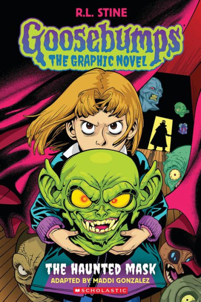 The Haunted Mask (Goosebumps Graphix): Goosebumps Graphix: The Haunted Mask