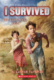Title: I Survived the Dust Bowl, 1935 (I Survived #25), Author: Lauren Tarshis