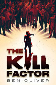 Title: The Kill Factor, Author: Ben Oliver