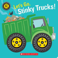 Title: Let's Go, Stinky Trucks! (Spin Me!), Author: Scholastic