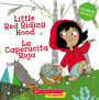 Little Red Riding Hood / La Caperucita Roja (Bilingual)