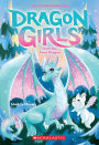 Zora the Snow Dragon (Dragon Girls #15)