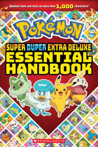 Title: Super Duper Extra Deluxe Essential Handbook (Pokémon), Author: Scholastic