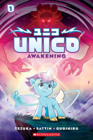 Title: Unico: Awakening (Volume 1): An Original Manga, Author: Samuel Sattin