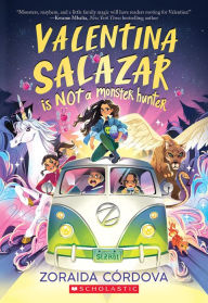 Title: Valentina Salazar is not a Monster Hunter, Author: Zoraida Córdova