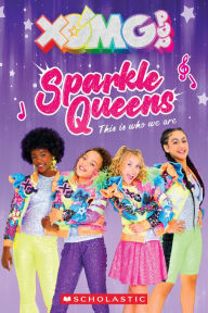 Title: XOMG Pop! Sparkle Queens: This is who we are!, Author: Maria S. Barbo