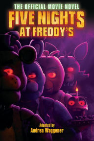 Title: Five Nights at Freddy's: The Official Movie Novel, Author: Scott Cawthon