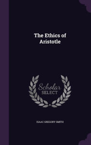 The Ethics of Aristotle
