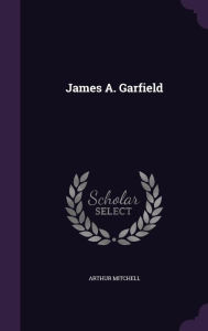 James A. Garfield