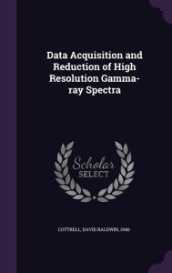 Data Acquisition and Reduction of High Resolution Gamma-ray Spectra