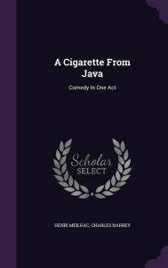 A Cigarette From Java: Comedy In One Act