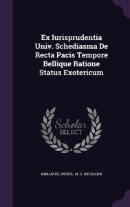 Ex Iurisprudentia Univ. Schediasma De Recta Pacis Tempore Bellique Ratione Status Exotericum