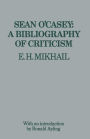 Sean O'Casey: A Bibliography of Criticism