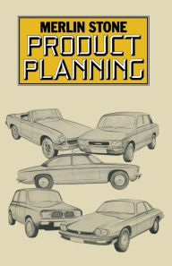 Title: Product Planning: An Integrated Approach, Author: Merlin Stone
