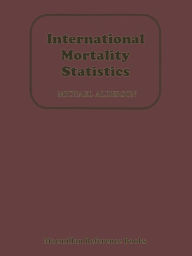 Title: International Mortality Statistics, Author: Michael Alderson
