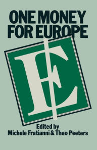 Title: One Money for Europe, Author: Michele Fratianni