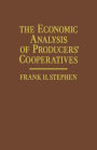The Economic Analysis of Producers' Cooperatives