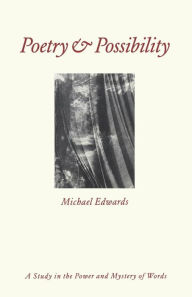 Title: Poetry and Possibility, Author: Michael Edwards