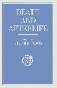 Title: Death and Afterlife, Author: Stephen T. Davis