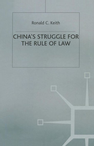 China's Struggle for the Rule of Law