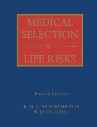 Title: Medical Selection of Life Risks, Author: W. John Elder