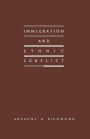 Immigration and Ethnic Conflict