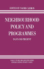 Neighbourhood Policy and Programmes: Past and Present